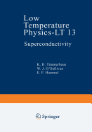 Low Temperature Physics-LT 13: Volume 3: Superconductivity