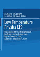 Low Temperature Physics Lt9: Proceedings of the Ixth International Conference on Low Temperature Physics Columbus, Ohio, August 31 - September 4, 1964