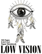 Low Vision Paper Notebook: Bold Line White Paper For Low Vision, Visually Impaired, Great for Students, Work, Writers, School, Note taking 8.5x 11" - 100 Pages