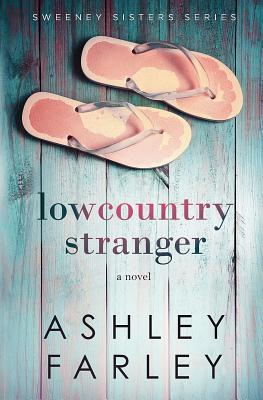 Lowcountry Stranger - Farley, Ashley