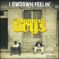 Lowdown Feelin' - The Mannish Boys