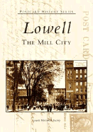 Lowell: The Mill City