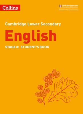 Lower Secondary English Student's Book: Stage 8 - Burchell, Julia, and Gould, Mike, and Birchenough, Lucy