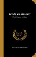 Loyalty and Disloyalty: What It Means in Ireland