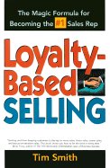 Loyalty Based Selling