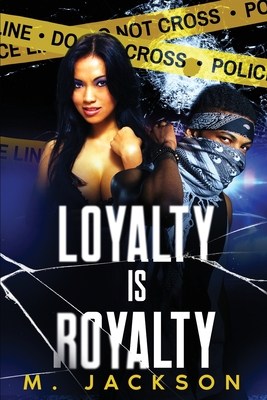 Loyalty Is Royalty - Jackson, Maurice