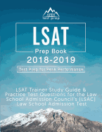 LSAT Prep Book 2018-2019: LSAT Trainer Study Guide & Practice Test Questions for the Law School Admission Council's (Lsac) Law School Admission Test