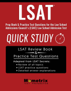 LSAT Prep Book: Quick Study & Practice Test Questions for the Law School Admissions Council's (Lsac) Law School Admission Test
