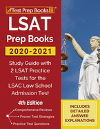 LSAT Prep Books 2020-2021: Study Guide with 2 LSAT Practice Tests for the LSAC Law School Admission Test [4th Edition]