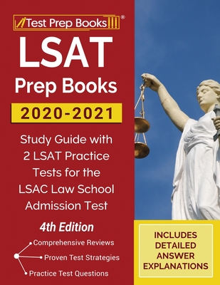 LSAT Prep Books 2020-2021: Study Guide with 2 LSAT Practice Tests for the LSAC Law School Admission Test [4th Edition] - Tpb Publishing