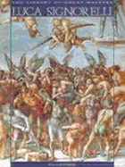Luca Signorelli - Paolucci, Antonio, and Pelletti, Lisa C (Translated by)