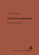 Lucans Tempusgebrauch: Textsyntax Und Erzaehlkunst