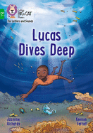 Lucas Dives Deep: Band 05/Green
