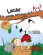 Lucas y los Animales Australianos de la A a la Z: Un Libro Alfab?tico de Yoga para Nios para Colorear