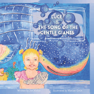 Luce & the Song of the Gentle Giants