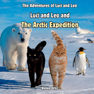 Luci and Leo and The Arctic Expedition: January Adventures