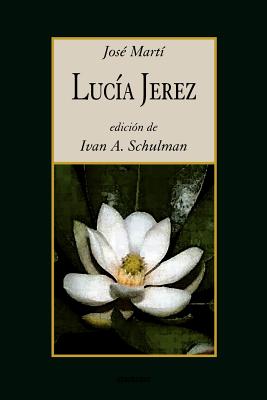 Lucia Jerez - Marti, Jose