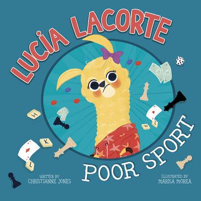 Lucia Lacorte, Poor Sport - Jones, Christianne