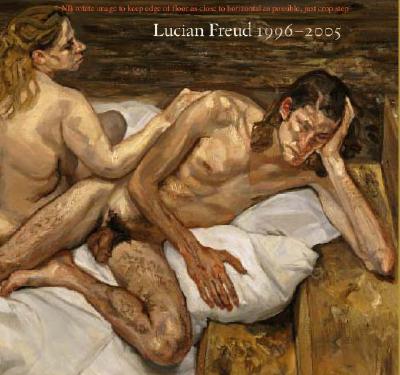 Lucian Freud, 1996-2005. - Freud, Lucian