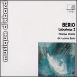 Luciano Berio: Laborintus 2
