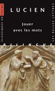 Lucien, Jouer Avec Les Mots