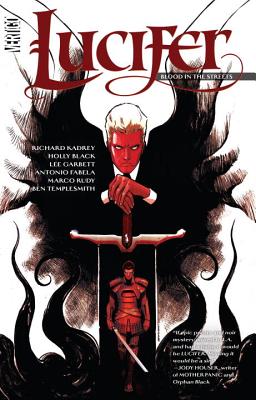 Lucifer Vol. 3: Blood in the Streets - Kadrey, Richard, and Black, Holly