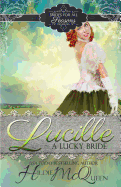 Lucille, a Lucky Bride