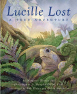 Lucille Lost: A True Adventure