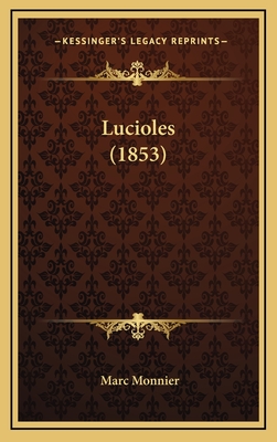 Lucioles (1853) - Monnier, Marc