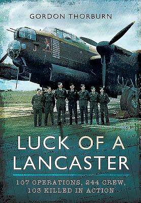 Luck of a Lancaster - Thorburn, Gordon