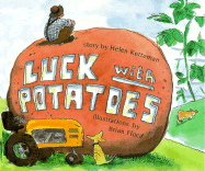 Luck with Potatoes - Ketteman, Helen