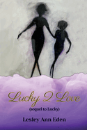 Lucky 2 Love