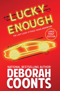 Lucky Enough: Large Print Edition