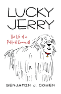 Lucky Jerry: The Life of a Political Economist