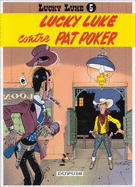 Lucky Luke: Lucky Luke 5/Lucky Luke contre Pat Poker