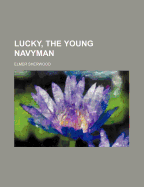 Lucky, the Young Navyman