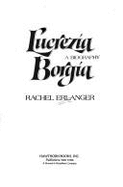 Lucrezia: 2a Biography of Lucrezia Borgia