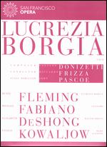 Lucrezia Borgia (San Francisco Opera) - Frank Zamacona