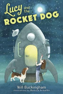 Lucy and the Rocket Dog - Buckingham, Will