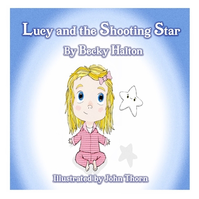 Lucy and the Shooting Star - Halton, Becky