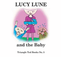 Lucy Lune and the Baby