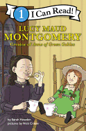 Lucy Maud Montgomery: Creator of Anne of Green Gables