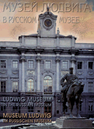 Ludwig Museum in the Russian Museum: Museum Ludwig Im Russischen Museum