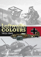 Luftwaffe Colours 1935-1945
