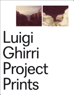 Luigi Ghirri: Project  Prints