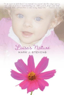 Luisa's Nature - Stevens, Mark J