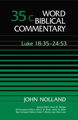 Luke 19-24 - Nolland, John