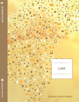 Luke Learner Guide: Books of Faith - Tiede, David L