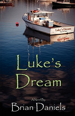 Luke's Dream - Daniels, Brian