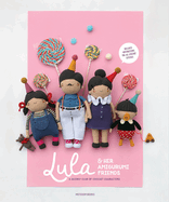Lula & Her Amigurumi Friends: A Quirky Club of Crochet Characters